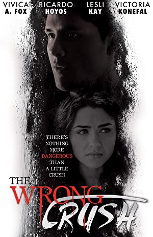 The Wrong Crush (2017) starring Ricardo Hoyos on DVD on DVD